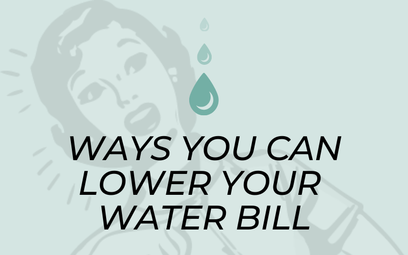 Ways You Can Lower Your Water Bill Blog Cover