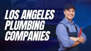 Los Angeles Plumbing Companies