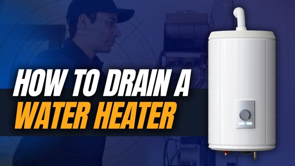 how to drain a water heater