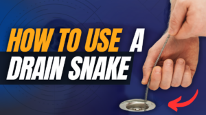 how to use a drain snake