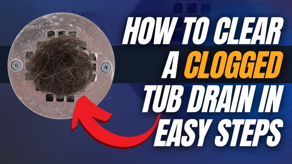 clogged tub drain